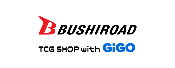 BUSHIROAD TCG SHOP with GiGO